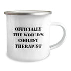 Funny Gifts from Friends for Officially The World's Coolest Therapist Graduation Unique Gifts, Camping Mug for Men or Women, 12 oz Stainless Steel with Enamel Finish