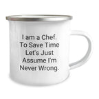 Funny Chef Gifts for Him - 'I'm Never Wrong' Camping Mug, Unique Christmas Unique Gifts from Friends to Family