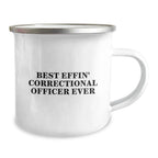 Funny Correctional Officer Gifts for Men, Best Effin' Correctional Officer Ever Camping Mug, Graduation Unique Gifts from Friends to Correctional Officer