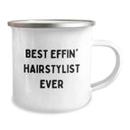 Funny Hairstylist Gifts for Men, Christmas Unique Mugs from Friends, Best Effin' Hairstylist Ever Camping Mug