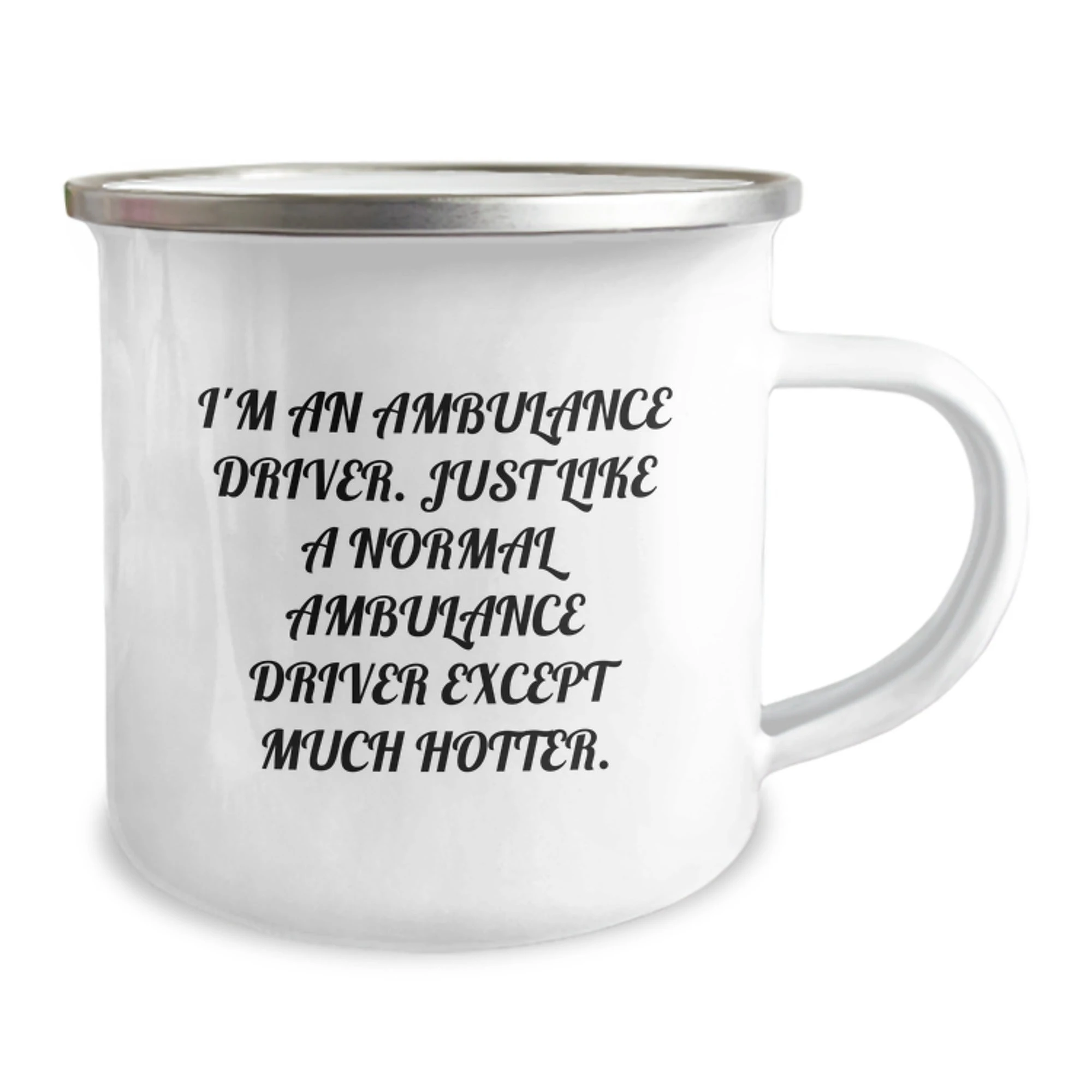 Ambulance Driver Gifts from Men - Funny Quote Mother's Day Unique Gifts for Ambulance Driver Friends Camping Mug - Image 2