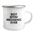 Funny Mechanic Gifts for Men, Best Effin' Mechanic Ever Camping Mug, Stainless Steel with Enamel Finish, Unique Christmas Unique Gifts from Friends to Family
