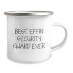 Funny Gifts from Family for Security Guard - 'Best Effin' Security Guard Ever' Camping Mug, Stainless Steel Enamel Finish, 12 oz Capacity - Unique Christmas Unique Gifts for Men