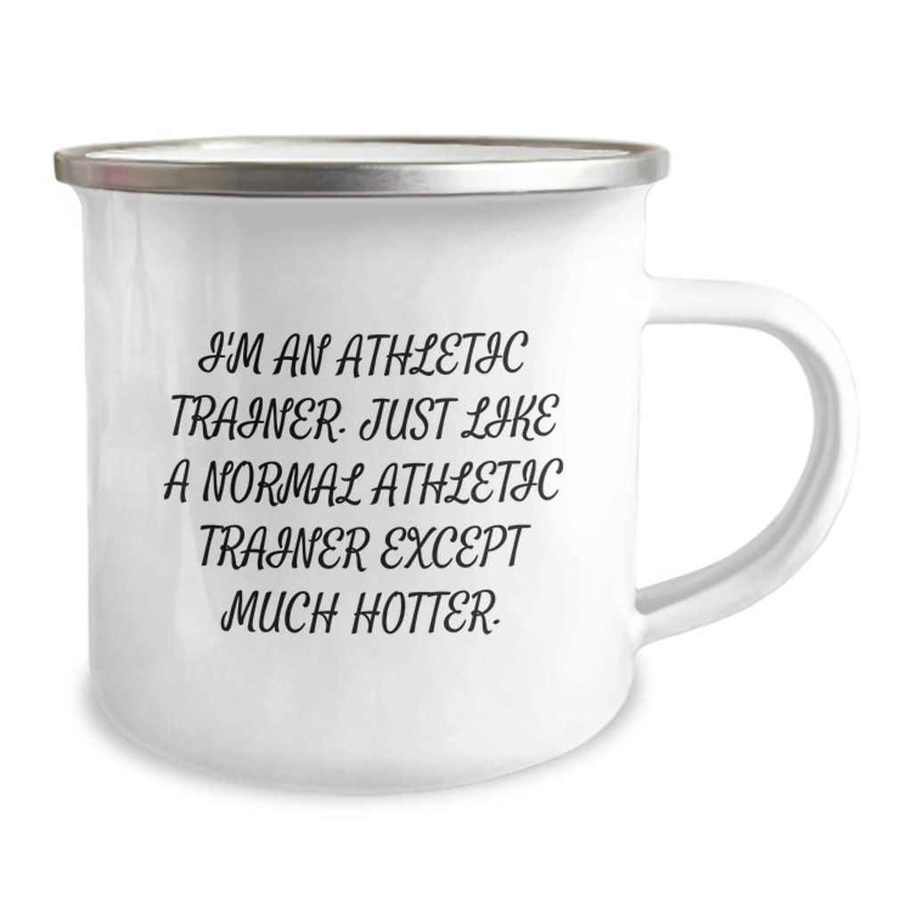 Funny Athletic Trainer Gifts - Mother's Day Unique Gifts from Family, Friends, or Coworkers for Athletic Trainers, Camping Mug for Men, Women, or Kids, Hotter Than Normal Athletic Trainer - Image 2