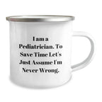 Gifts from Friends and Family to Pediatrician Camping Mugs with Funny Quote, Perfect for Doctors, Great Christmas Unique Gifts