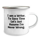 Funny Writer Gifts for Him, Stainless Steel Camping Mug with I Am A Writer Quote, Perfect Unique Gifts from Men for Writer Friends and Family