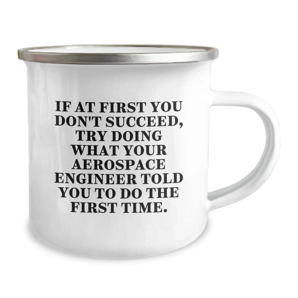 Funny Aerospace Engineer Camping Mug Gifts from Men to Friends, Inspirational Quotes for Christmas Unique Gifts for Him, Holiday Present for Coworkers and Family
