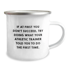 Funny Athletic Trainer Humor Gifts from Friends - Inspirational Quote for Graduation Unique Gifts, 12 oz Stainless Steel Camping Mug - Image 2