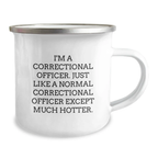 Funny Correctional Officer Gifts from Men for Father's Day Unique - Correctional Officer Camping Mug with Hotter Quote - Image 2