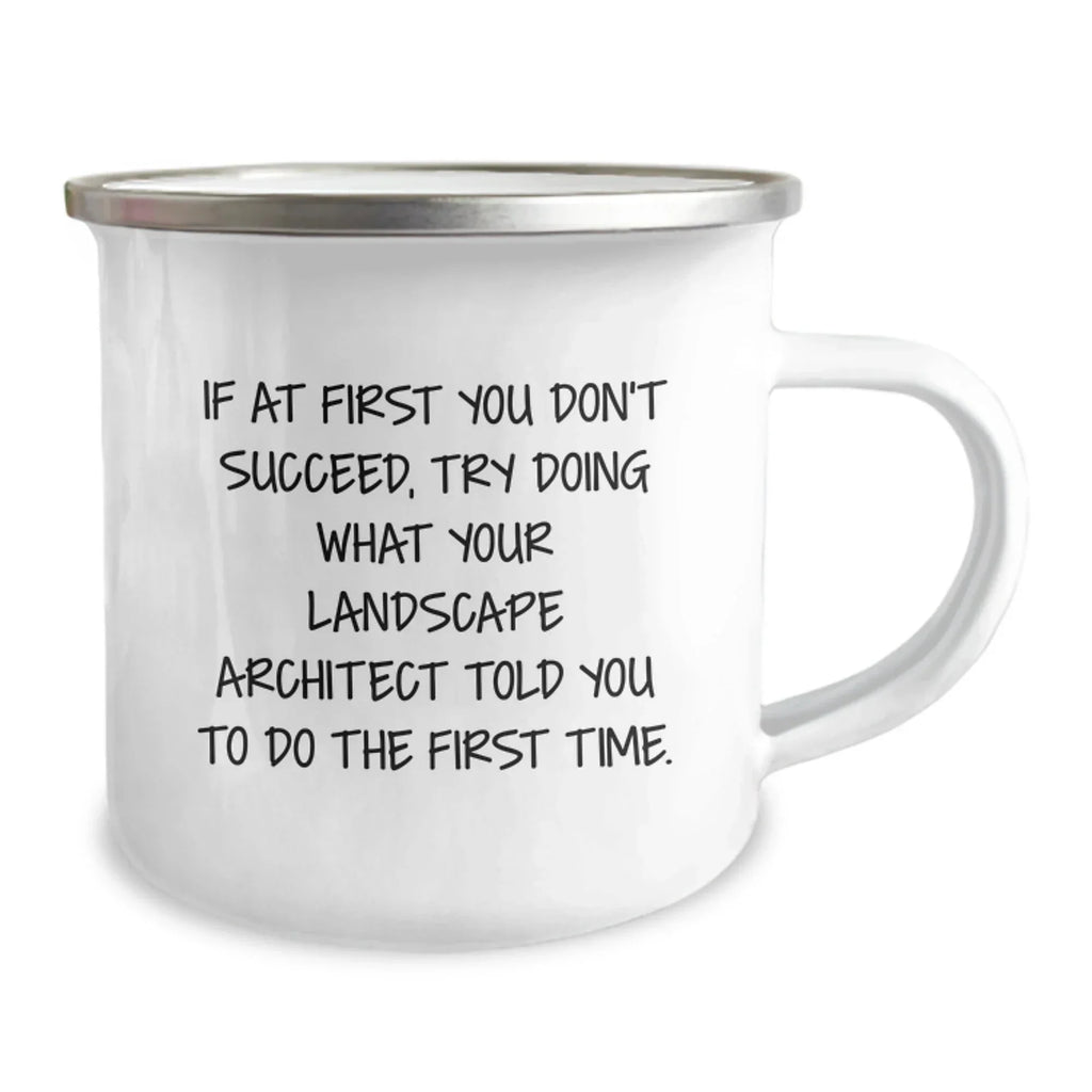 Funny Landscape Architect Gifts for Men from Family - Christmas Unique Mugs for Camping Enthusiasts with Inspirational Quote