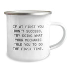 Funny Mechanic Gifts from Friends for Mechanic Men Camping Mug Quotes