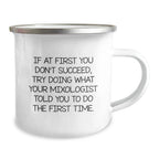 Funny Mixologist Gifts, Christmas Unique Presents for the Seasoned Bartender, If At First You Don't Succeed, Try Doing What Your Mixologist Told You To Do The First Time - Stainless Steel Camping Mug