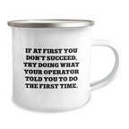 Funny Operator Quotes Gifts from Family to Operator Camping Mug, Inspirational Mugs for Men, Women, Friends, Coworkers for Graduation Unique Gifts - Image 2