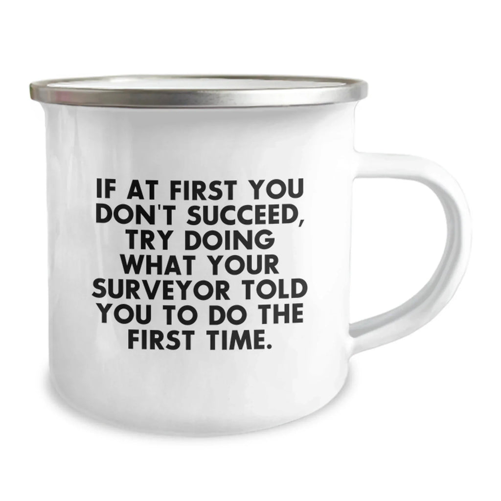 Funny Surveyor Gifts for Men Surveyor Enthusiasts Christmas Unique Gifts from Family - Camping Mug