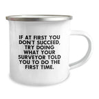 Funny Surveyor Gifts for Men Surveyor Enthusiasts Christmas Unique Gifts from Family - Camping Mug