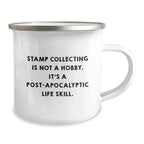 Funny Stamp Collecting Gifts for Friends or Family - 'Stamp Collecting Is Not A Hobby. It's A Post-apocalyptic Life Skill.' Graduation Unique Gifts from Men to Women