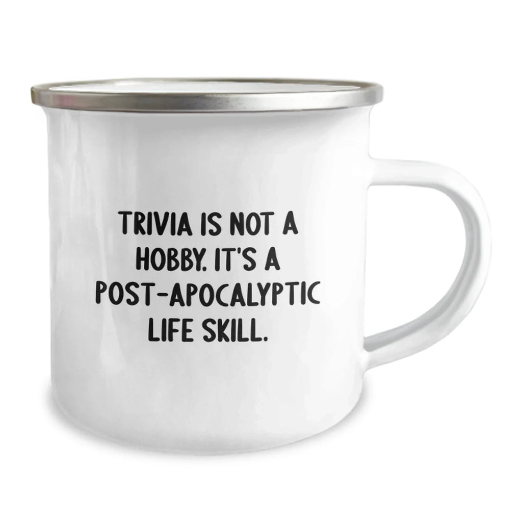 Trivia Camping Mug, Funny Post-apocalyptic Life Skill Gift for Men, Women from Friends and Family, Unique Christmas Unique Gifts