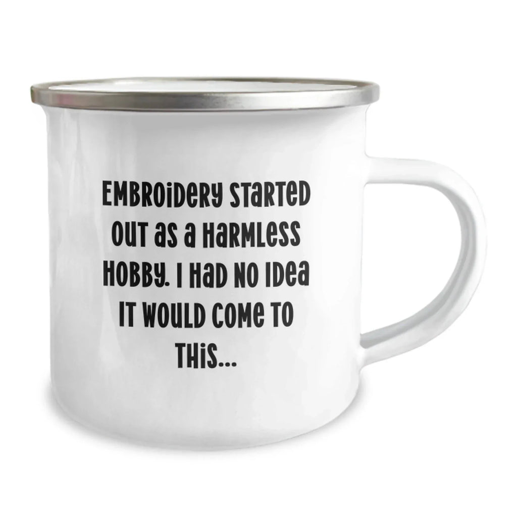Embroidery Camping Mug Gifts from Friends and Family to Embroidery Lovers with Quirky Funny Quote for Christmas Unique Gifts