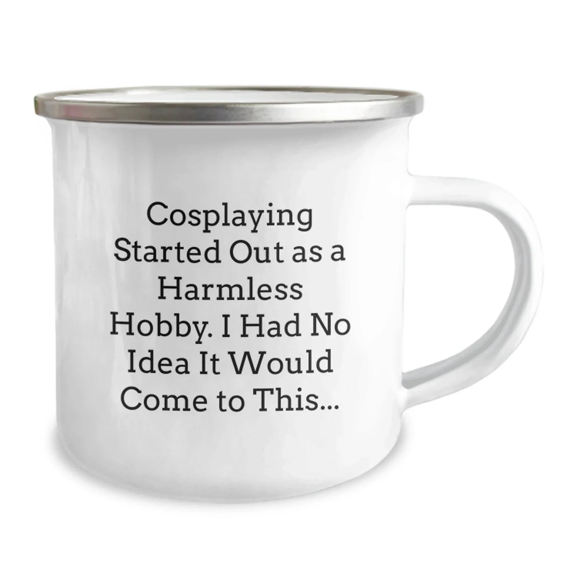 Funny Cosplaying Gifts for Men - Cosplaying Started Out As A Hobby Meme Mug, Christmas Unique Gifts from Friends, 12 oz Stainless Steel Camping Mug