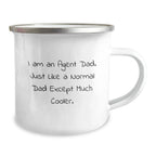 Funny Agent Camping Mug Gifts from Dad - 'I Am An Agent Dad Except Much Cooler' - Unique Christmas Memorable Presents for Agent Men