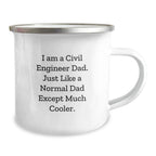 Civil Engineer Dad Gifts from Men to Civil Engineer Dads, Camping Mug for Christmas Unique Gifts, Funny Dad Quote