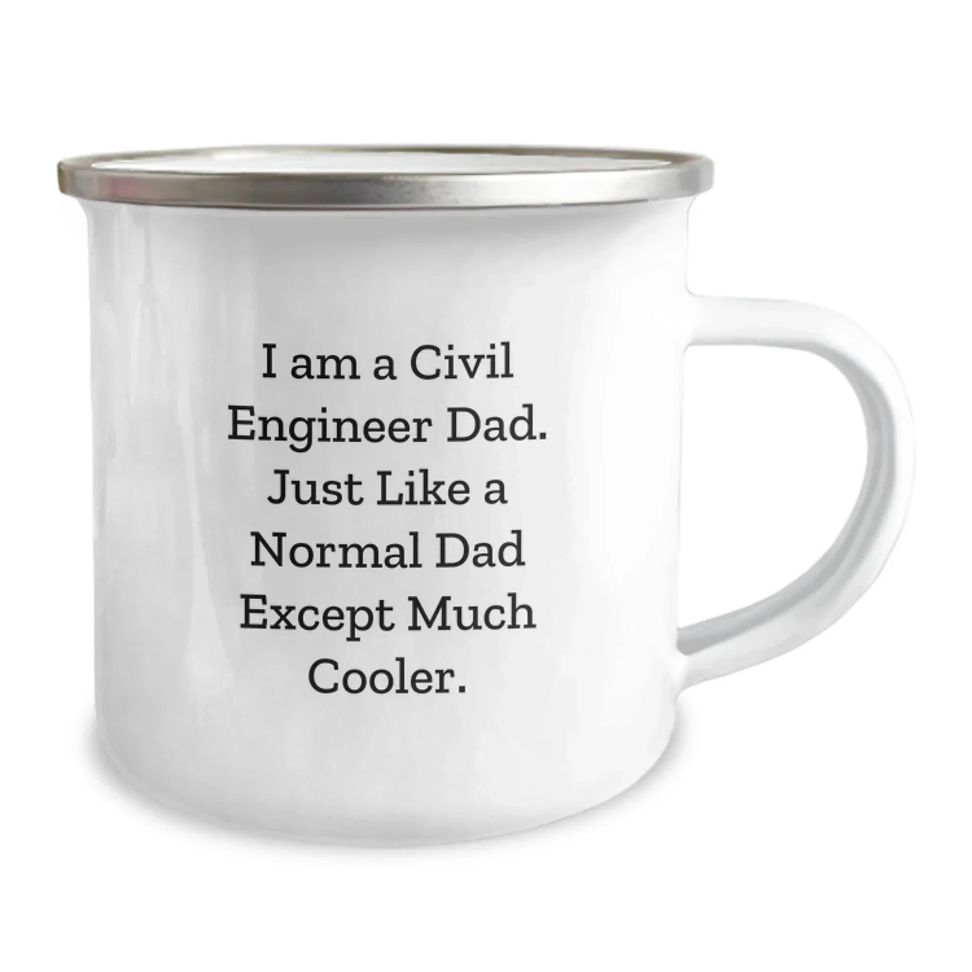 Civil Engineer Dad Gifts from Men to Civil Engineer Dads, Camping Mug for Christmas Unique Gifts, Funny Dad Quote