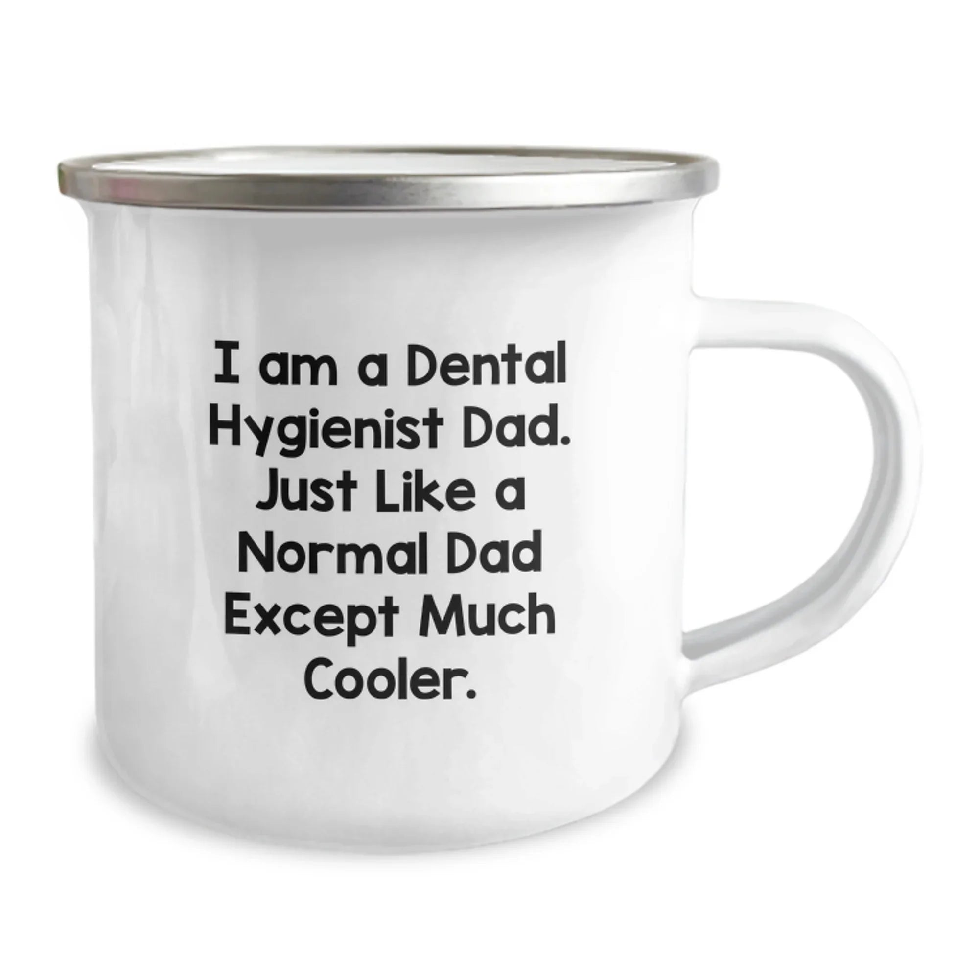 Funny Dental Hygienist Gifts for Him, Camping Mug for Dad, 'I Am A Dental Hygienist Dad' Christmas Unique Gifts from Men to Family