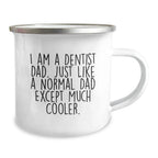 Funny Gifts from Dad for the Dentist in Your Life, Camping Mugs for Men, Unique Christmas Unique Gifts