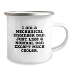 Funny Mechanical Engineer Gifts for Dad, Camping Mug with 'I Am A Mechanical Engineer Dad' Quote, Gifts from Men to Men for Christmas
