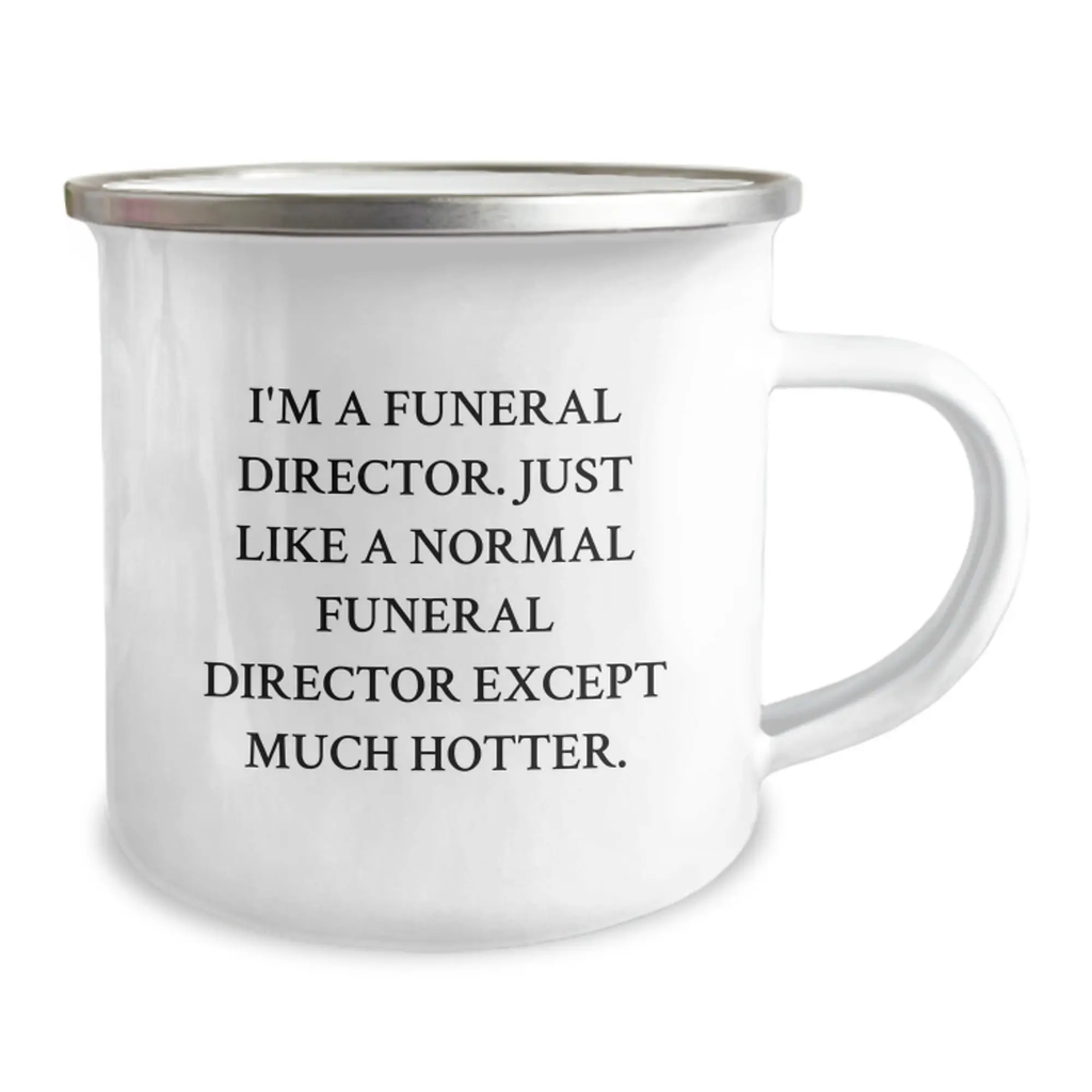 For Him Keepsake Camping Mug Birthday Gift – I'm A Funeral Director. - Image 2