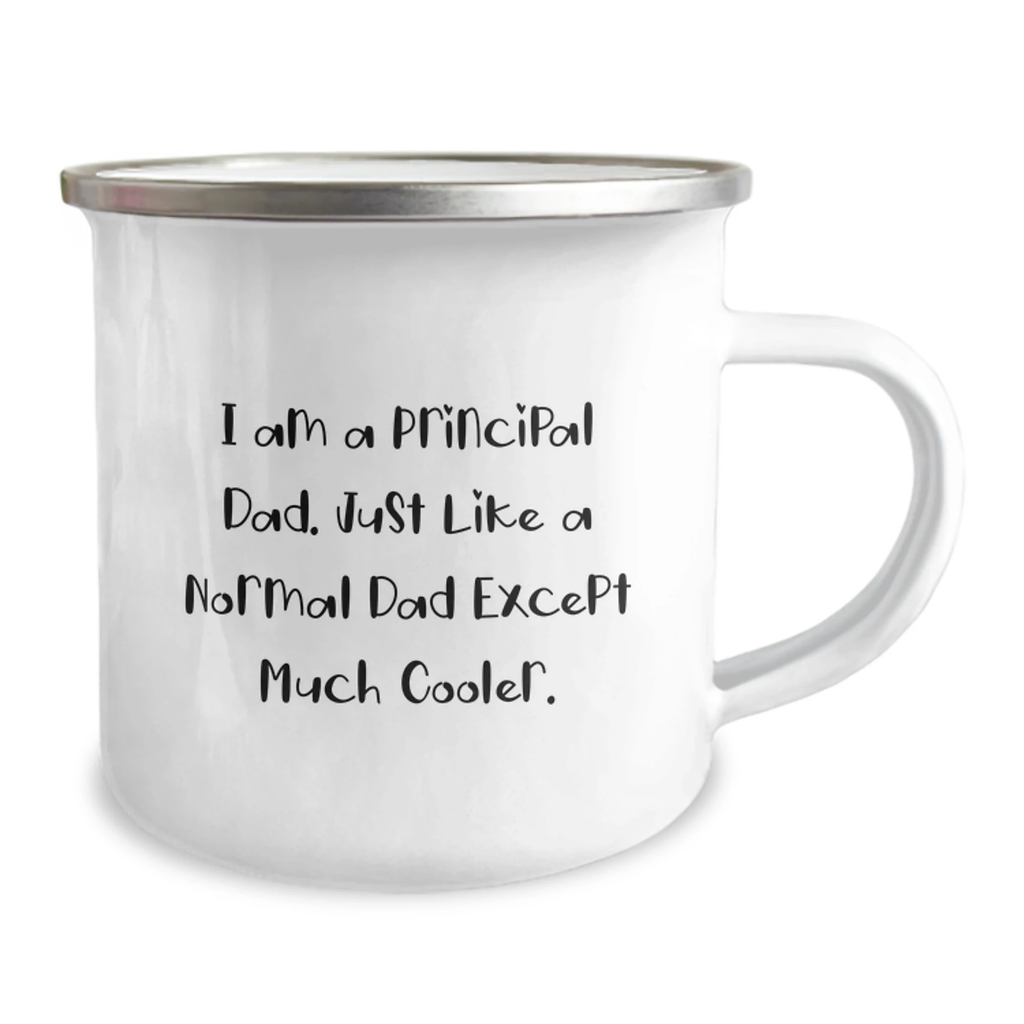 Principal Dad's Cool Camping Mug, Funny Graduation Gift for Principal, Gifts from Dad, 12 oz Stainless Steel
