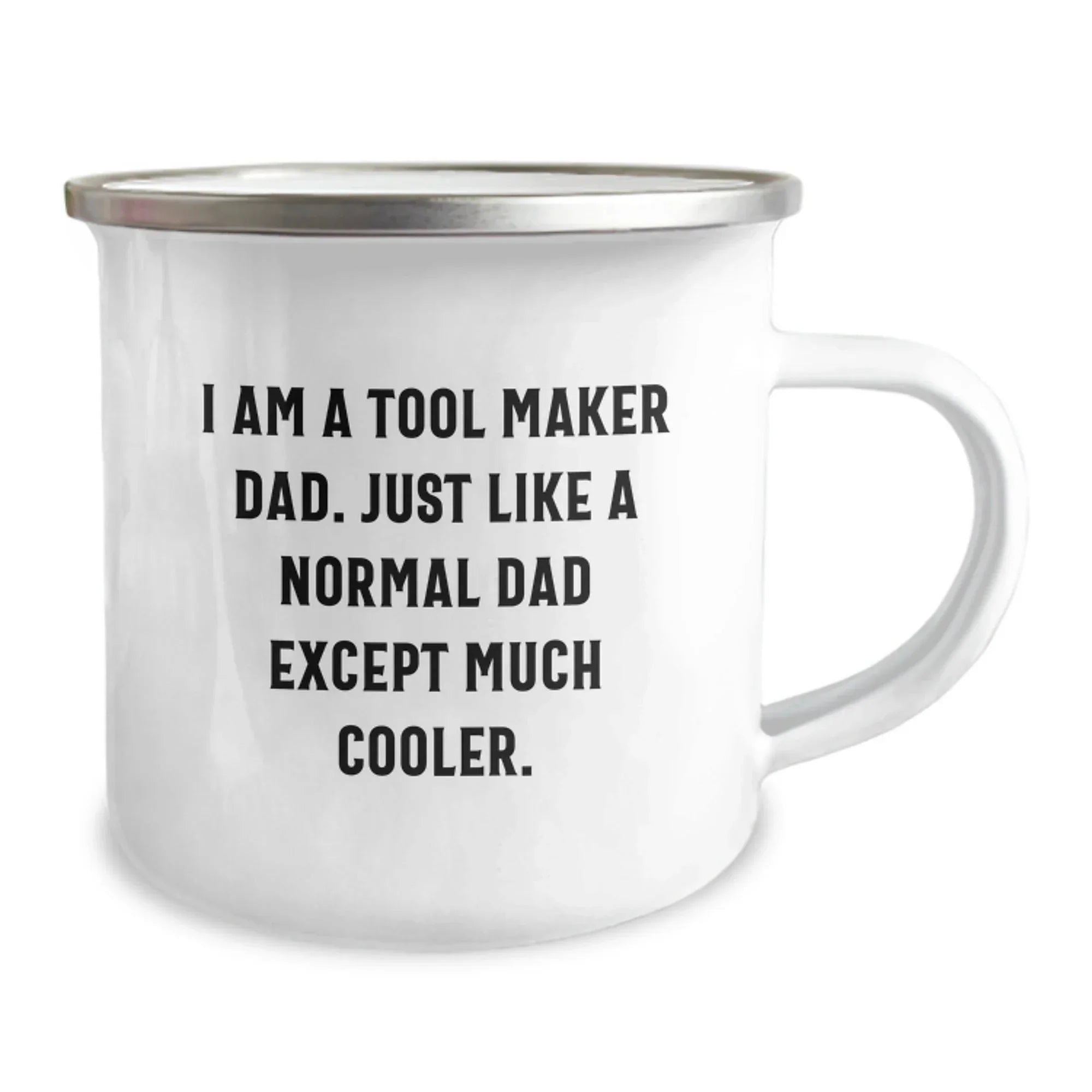 Funny Tool Maker Dad Gifts for Men - Camping Mug, Unique Christmas Unique Gifts from Dad to Tool Maker