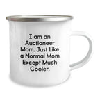 Auctioneer Mom's Camping Mug, Funny Quote Gifts from Mom to Auctioneer Grad, Unique Camping Mugs for Men, Funny Mother's Day Unique Gifts for Dad's Auctioneer Friends