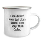Christmas Unique Gifts for Dealer Men, Funny Dealer Mom Camping Mug, Ideal Gift from Friends to Family