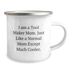 Funny Tool Maker Gifts from Mom, Perfect for Graduation, 12 oz Camping Mug