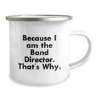 Funny Band Director Camping Mug Gifts from Men - Christmas Unique Gifts for Band Director Friends