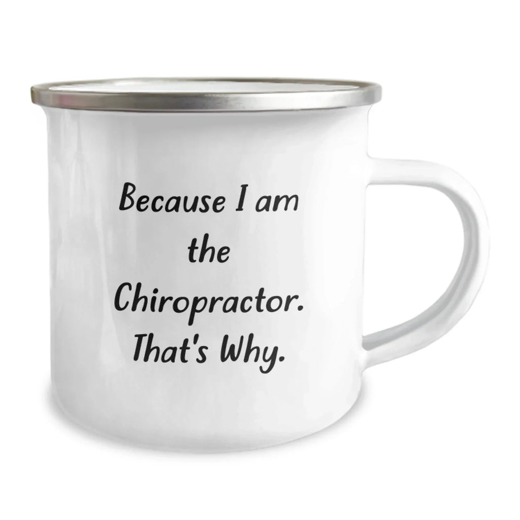 Chiropractor Gifts, Funny Quote, Camping Mug for Chiropractor, Gifts from Men, Women, Friends, Coworkers, Family