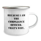 Funny Compliance Officer Camping Mug Gifts for Men - Christmas Unique Gift Ideas from Friends to Family