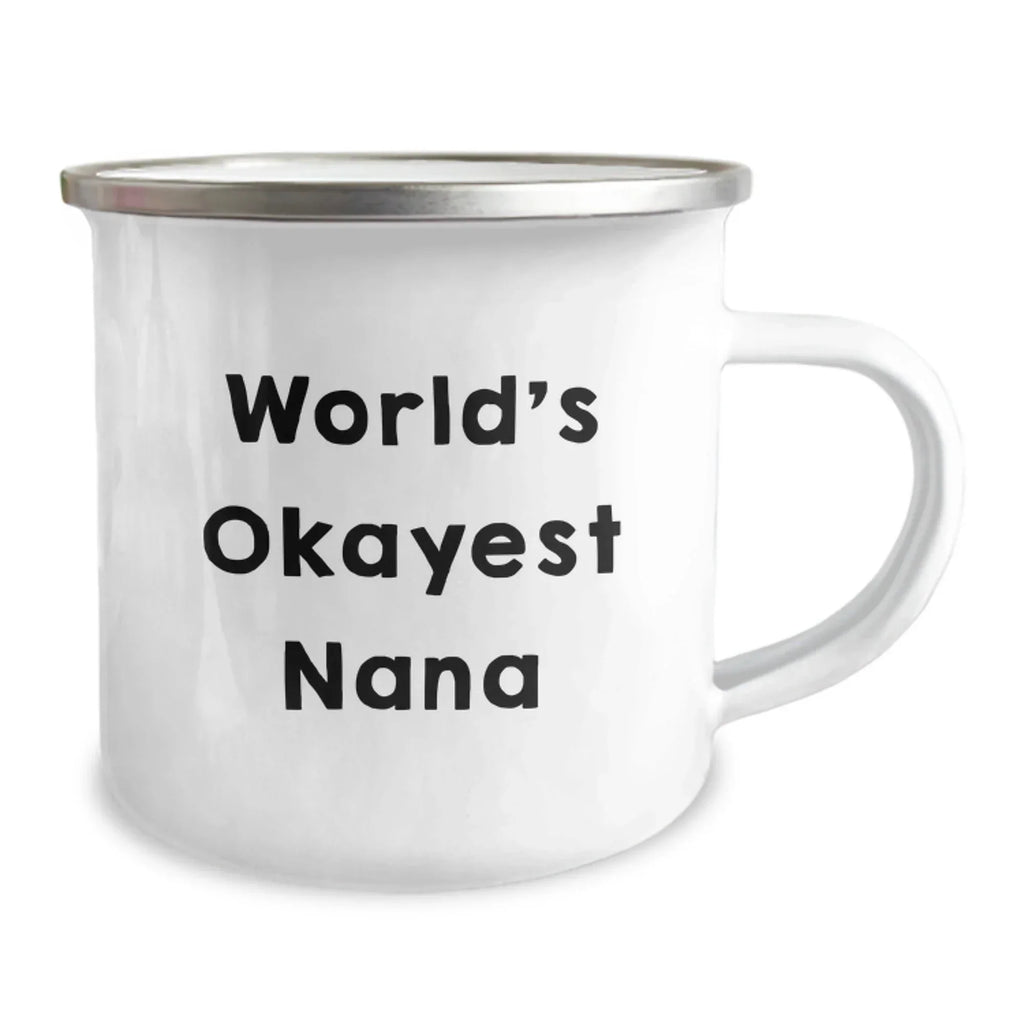 Funny Gift for Nana - 'World's Okayest Nana' Camping Mug, Perfect for Grandma Christmas Unique Gifts from Family