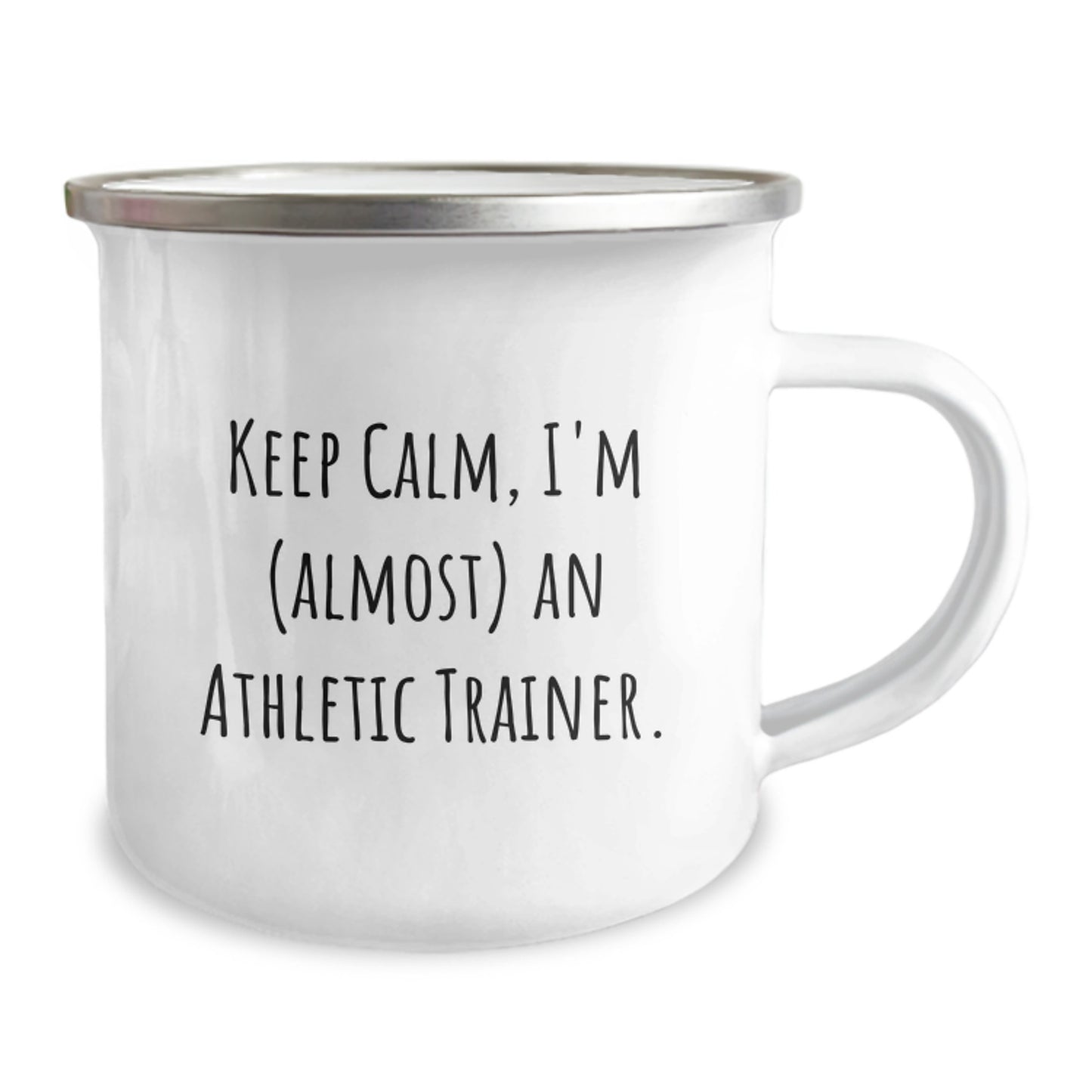 Funny Athletic Trainer Gifts from Friends for Graduation - 'Keep Calm, I'm (almost) An Athletic Trainer.' Stainless Steel Camping Mug - Image 2