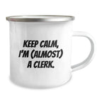 Funny Clerk Mug Gifts from Friends, Christmas Unique Gifts for Clerk, Camping Mug with Keep Calm I'm Almost a Clerk Quote
