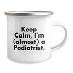 Funny Podiatrist Gifts for Men - Keep Calm I'm (almost) A Podiatrist Christmas Unique Presents from Family Friends