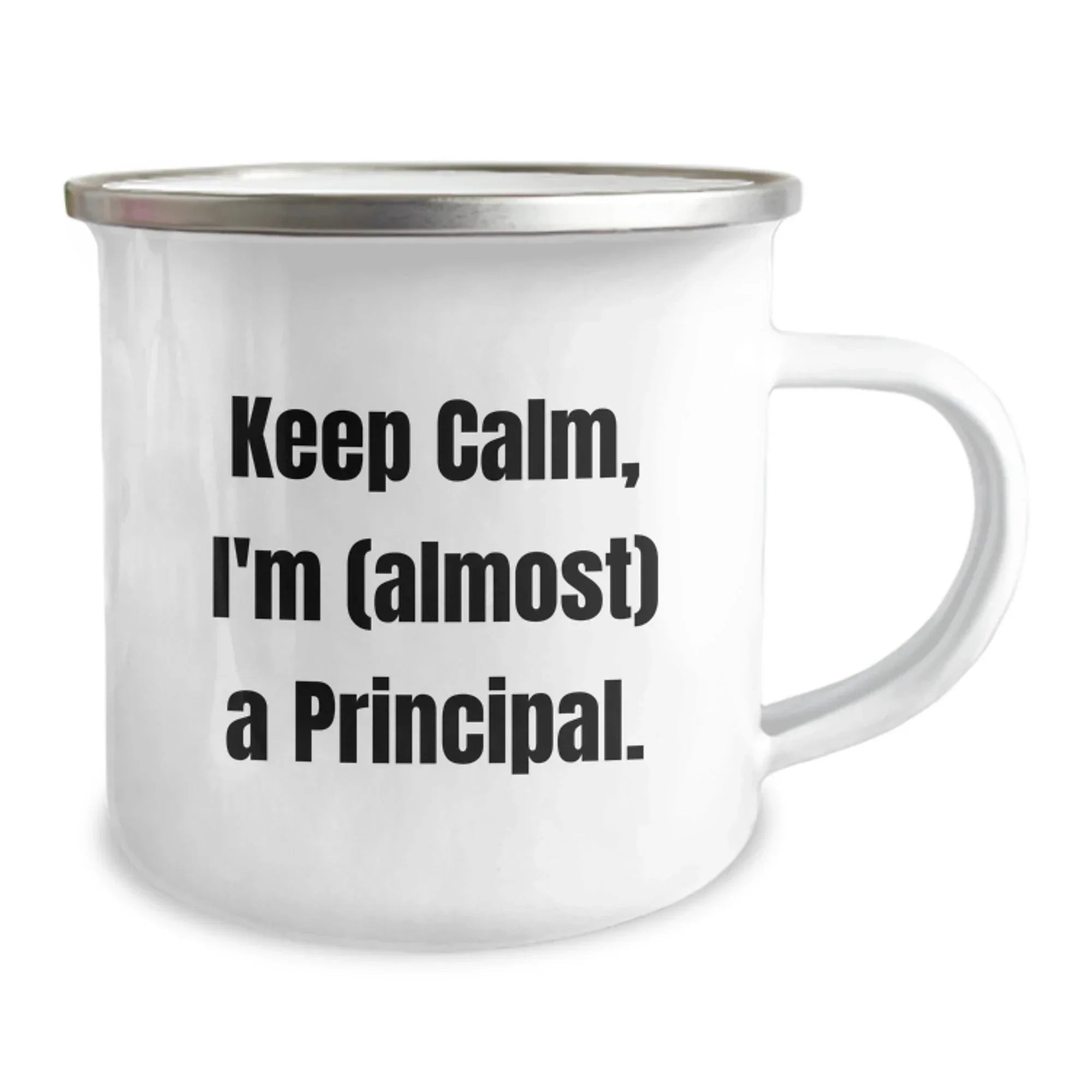 Funny Principal Gifts, Keep Calm I'm Almost a Principal Camping Mug for Him, Christmas Unique Gifts from Friends to Principal