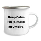 Umpire Gifts from Friends and Family, Funny Christmas Unique Gifts for Umpire Lovers, Camping Mug with 'Keep Calm, I'm (almost) An Umpire'