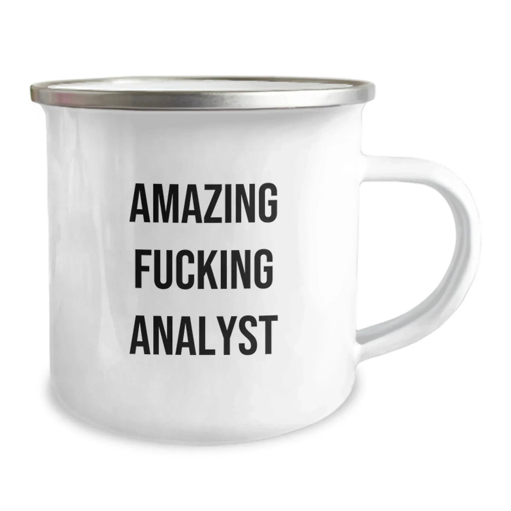 Gifts from Friends for Analyst - Amazing F--king Analyst Camping Mug, Funny Analyst Gifts for Men, Women, Coworkers, Christmas Unique Presents