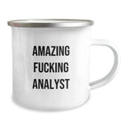 Gifts from Friends for Analyst - Amazing F--king Analyst Camping Mug, Funny Analyst Gifts for Men, Women, Coworkers, Christmas Unique Presents
