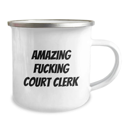 Funny Court Clerk Gifts from Friends, Unique Camping Mug for Court Clerk, Amazing Quote on Graduation Day - Gifts for Court Clerk Men, 12 oz Stainless Steel - Image 2