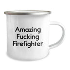 Funny Firefighter Gifts for Men, Camping Mug with 'Amazing F--king Firefighter' Quote, 12 oz Stainless Steel with Enamel Finish, Graduation Unique Gifts from Family