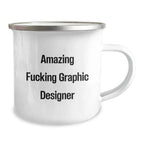 Funny Graphic Designer Gifts for Men - 'Amazing F--king Graphic Designer' Camping Mug, Unique Christmas Unique Gifts from Friends to Graphic Designer