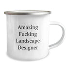 Unique Christmas Unique Gifts from Friends, Funny Landscape Designer Camping Mug, Amazing F--king Landscape Designer Quote